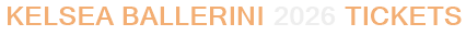 Kelsea Ballerini 2026 Tickets
